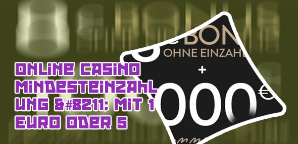 Casino einzahlung unter 10 euro