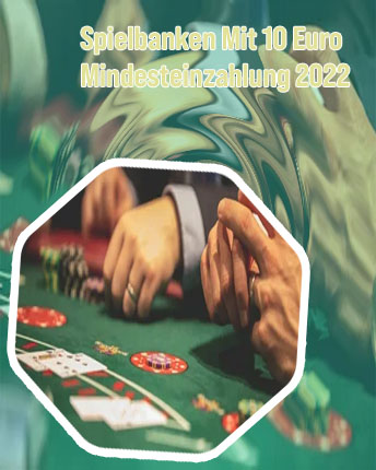 Casino mindesteinzahlung 10