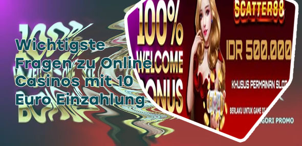 Online casino bonus ab 10 euro einzahlung